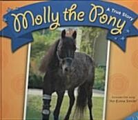 Molly the Pony: A True Story (Hardcover)