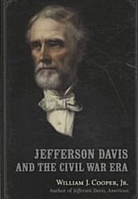 Jefferson Davis and the Civil War Era (Hardcover)