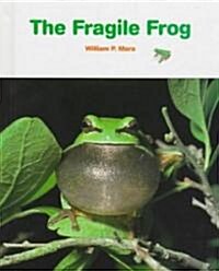 The Fragile Frog (Hardcover)