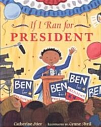If I Ran for President (Paperback)
