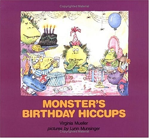 Monsters Birthday Hiccups (Paperback, Reprint)