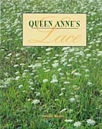 Queen Annes Lace (School & Library)