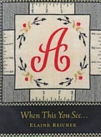 When This You See... (Hardcover)