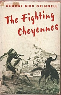 The Fighting Cheyennes (Hardcover, 7th)