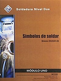 Es29201-09 Welding Symbols Trainee Guide in Spanish (Paperback, 4, Revised)