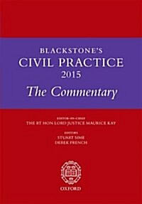 Blackstones Civil Practice 2015: The Commentary (Paperback)