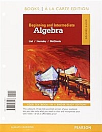 Beginning and Intermediate Algebra, Books a la Carte Edition (Loose Leaf, 6)