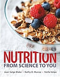 Nutrition: From Science to You (Hardcover, 3, Revised)