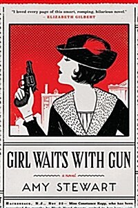 Girl Waits with Gun (Hardcover)