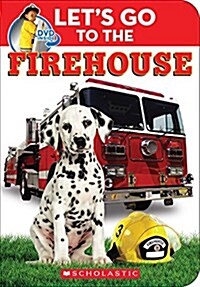 Lets Go to the Firehouse [With DVD] (Board Books)