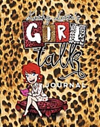 Girl Talk Journal (Hardcover)