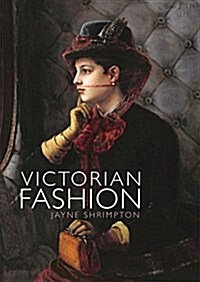 Victorian Fashion (Paperback)