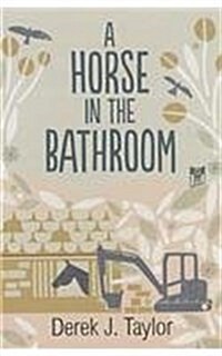 A Horse in the Bathroom (Hardcover)