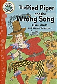 The Pied Piper and the Wrong Song (Paperback)