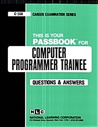 Computer Programmer Trainee: Passbooks Study Guide (Spiral)