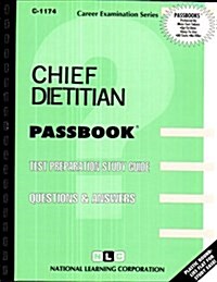 Chief Dietitian: Passbooks Study Guide (Spiral)