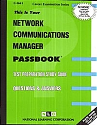 Network Communications Manager: Passbooks Study Guide (Spiral)