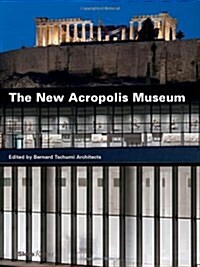 The New Acropolis Museum (Paperback)