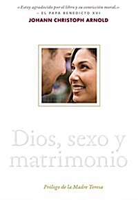 Dios, sexo y matrimonio (Paperback)