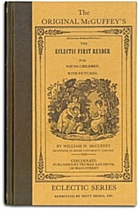 McGuffey Eclectic First Reader (Hardcover)