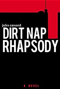 Dirt Nap Rhapsody (Hardcover)