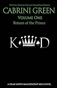 Cabrini Green Volume One: Return of the Prince (Paperback)