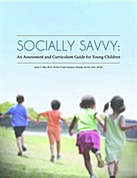 Socially Savvy an Assessment and Curricu (Paperback)