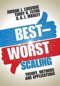 Best-Worst Scaling : Theory, Methods and Applications (Hardcover)