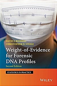 Weight-Of-Evidence for Forensic DNA Profiles (Hardcover, 2, Revised)