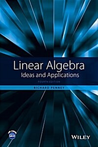 Linear Algebra: Ideas and Applications (Hardcover, 4, Revised)