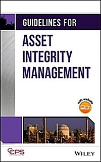 Guidelines for Asset Integrity Management (Hardcover)