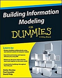 Building Information Modeling for Dummies (Paperback)