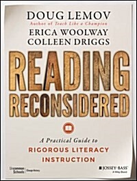 Reading Reconsidered: A Practical Guide to Rigorous Literacy Instruction (Paperback)