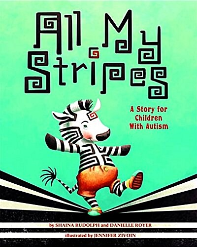 All My Stripes: A Story for Children with Autism (Hardcover)