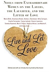 Live and Let Love (Paperback)