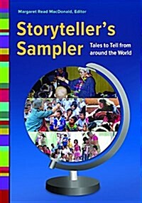 Storytellers Sampler: Tales from Tellers Around the World (Paperback)