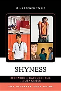 [중고] Shyness: The Ultimate Teen Guide (Hardcover)