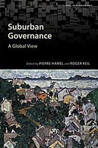 Suburban Governance: A Global View (Paperback)