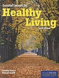 Essential Concepts for Healthy Living (Hardcover, 6)