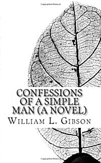 Confessions of a Simple Man (Paperback)
