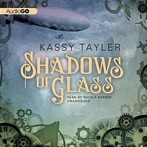 Shadows of Glass (Audio CD)