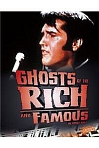 Ghosts of the Rich and Famous (Hardcover)