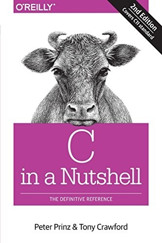 C in a Nutshell: The Definitive Reference (Paperback, 2)