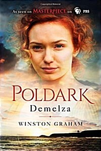 Demelza: A Novel of Cornwall, 1788-1790 (Paperback)