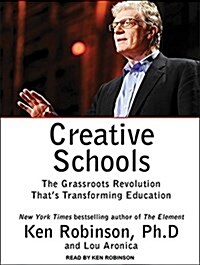 Creative Schools: The Grassroots Revolution Thats Transforming Education (MP3 CD, MP3 - CD)