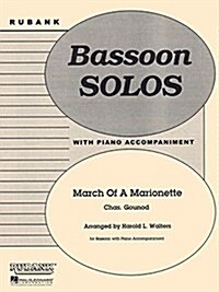 March of a Marionette: Bassoon Solo with Piano - Grade 2.5 (Paperback)