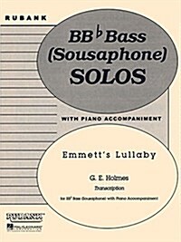 Emmetts Lullaby: Tuba Solo in C (B.C.) with Piano - Grade 4 (Paperback)