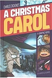 A Christmas Carol: A Graphic Novel (Hardcover)