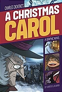 A Christmas Carol: A Graphic Novel (Paperback)