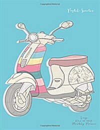 Pastel Scooter Large 8.5 X 11 2015 Monthly Planner (Paperback)
